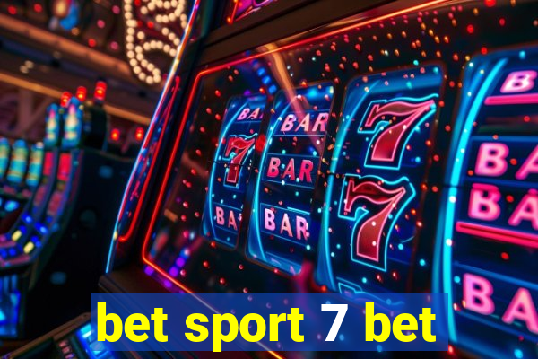 bet sport 7 bet